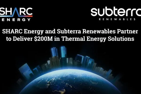 SHARC Energy and Subterra Renewables Partner to Deliver $200M in Thermal Energy Solutions