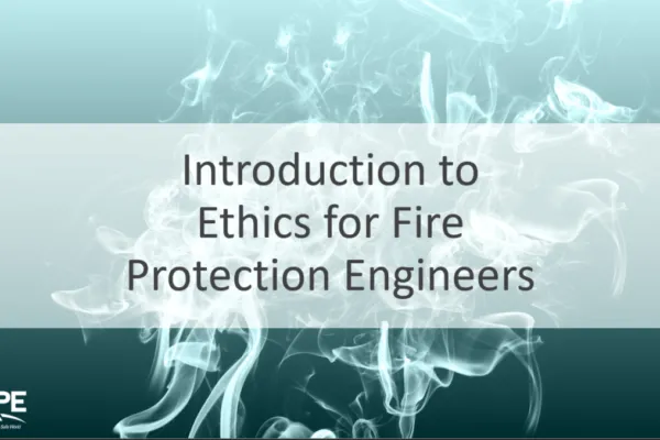 SFPE Announces New Course on Ethics for Fire Protection Engineers